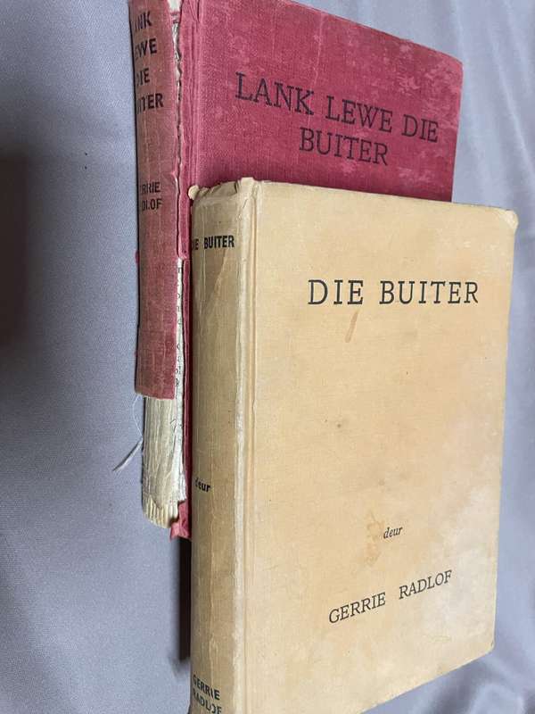 Die Buiter & Lank lewe die Buiter. Gerrie Radlof