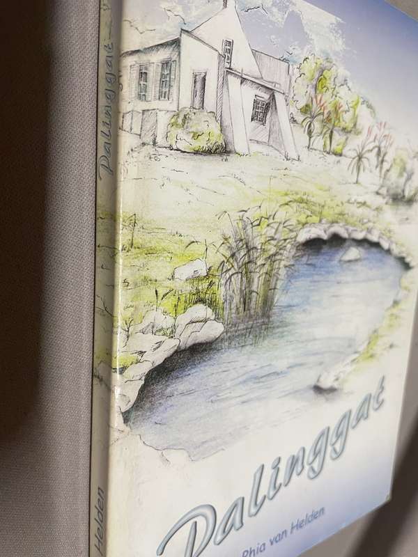 Palingsgat. Phia van Helden. Kontreistories van Breederivier tot George.