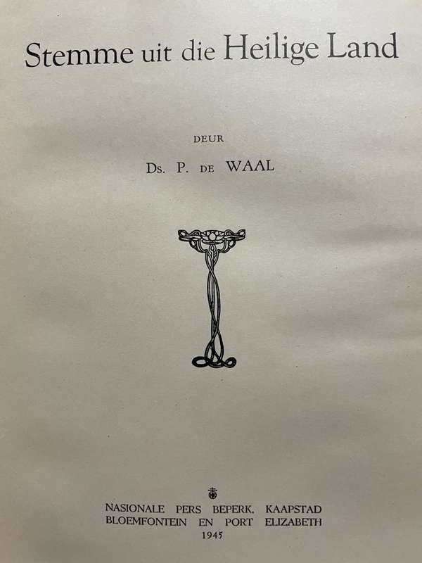 Stemme uit die Heilige Land. Ds. P. de Waal.