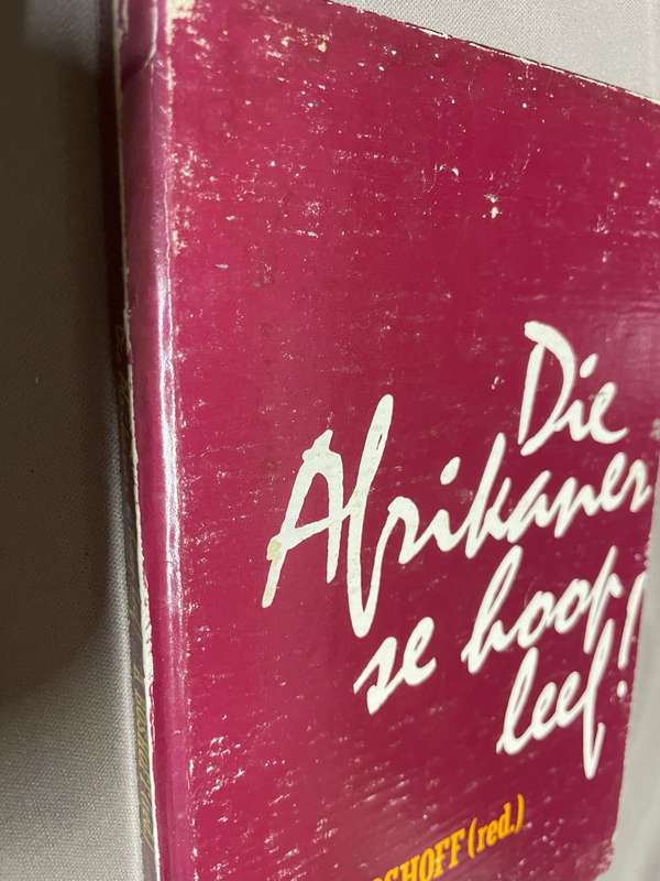 Die Afrikaner se hoop leef! Red. A. Boshoff.  Die Volkswag