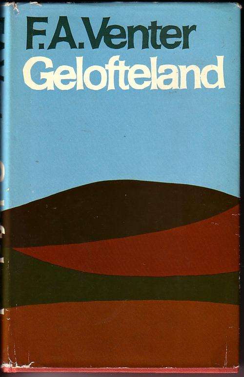 Set of 4 FA Venter books: Gelofteland, Bedoelde land, Offerland and Geknelde Land