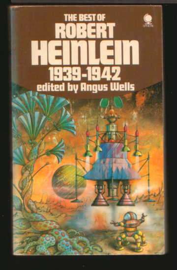 Robert A. Heinlein - " The Best of Robert Heinlein 1939-1942". Paperback as description