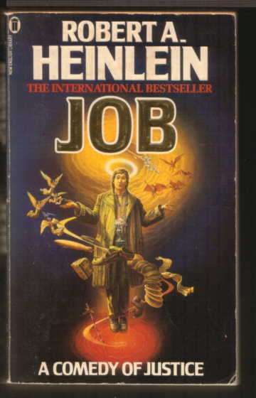Robert A. Heinlein -"Job".  Paperback as description