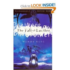 The Fall Of Lucifer - Chronicle of Brothers - Book 1