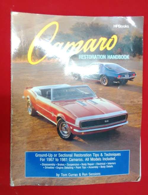 Camaro Restoration Manual - Softcover -1967 to1981 - SEE PICs