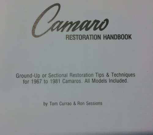 Camaro Restoration Manual - Softcover -1967 to1981 - SEE PICs