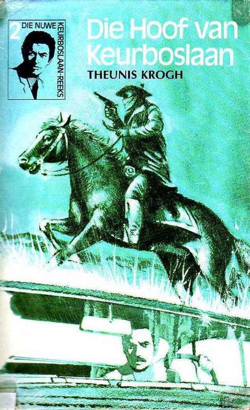 Die Hoof van Keurboslaan, nr 2 nuwe reeks - Theunis Krogh (2de druk 1980)