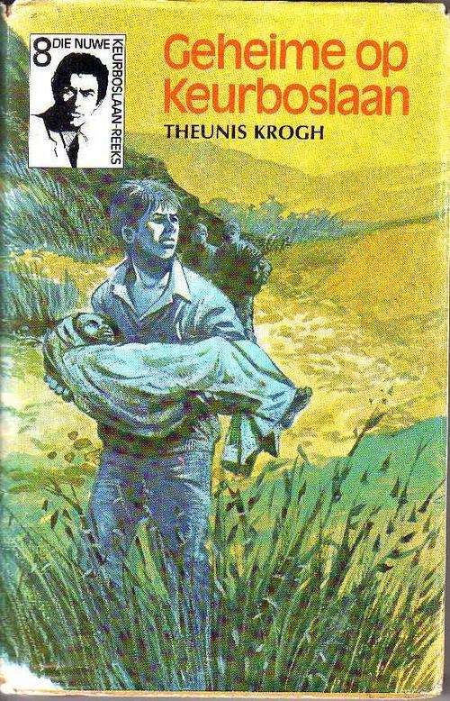 Geheime op Keurboslaan, nr 8 nuwe reeks - Theunis Krogh (2de druk 1984)