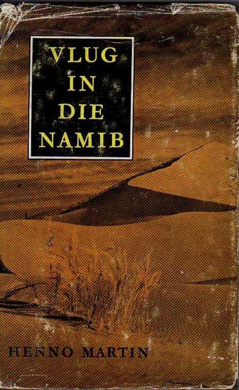 Vlug in die Namib - Henno Martin (1969)