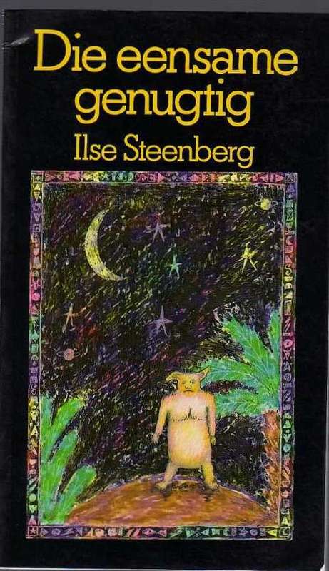 Die Eensame Genugtig - Ilse Steenberg