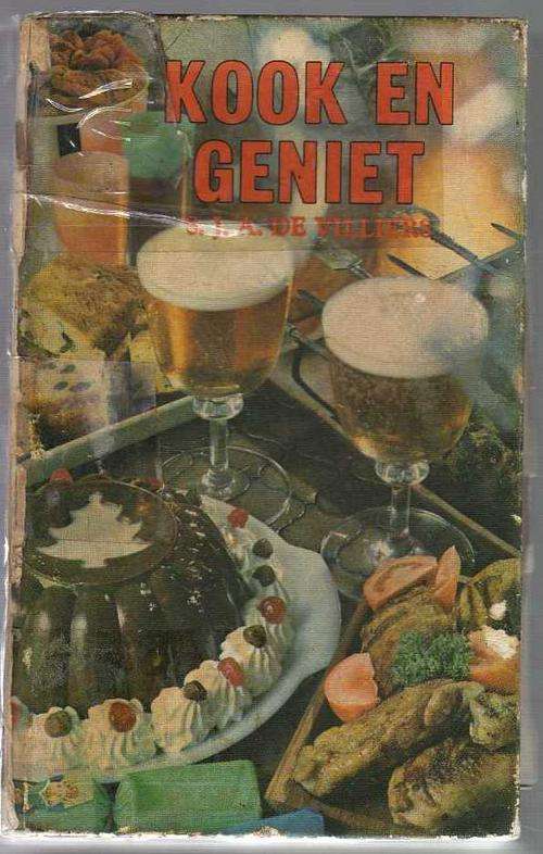 Kook en Geniet - S J A de Villiers