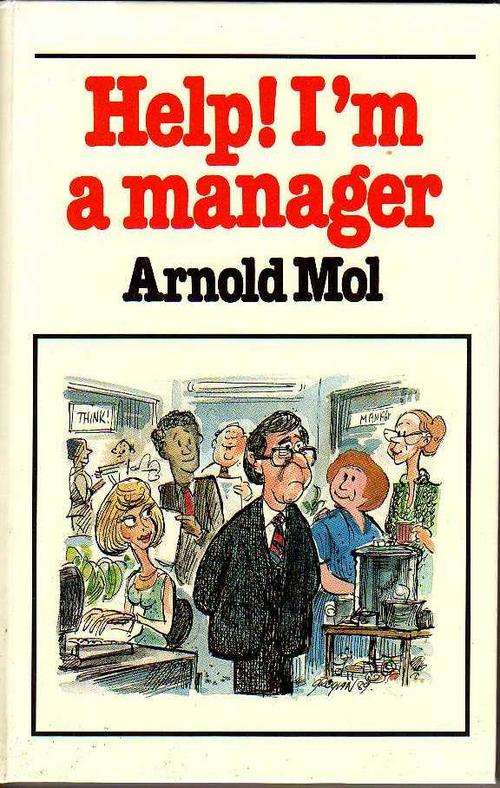 Help! I'm a Manager - Arnold Mol (1st edition 1990)