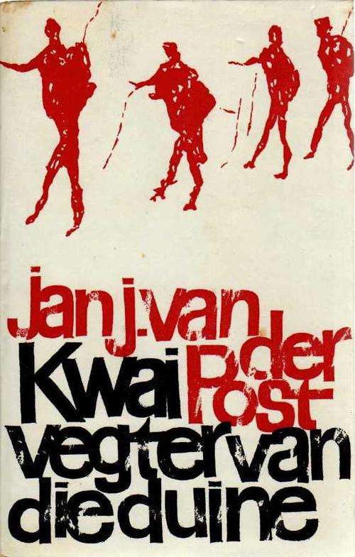 Kwai Vegter Van Die Duine - Jan van der Post