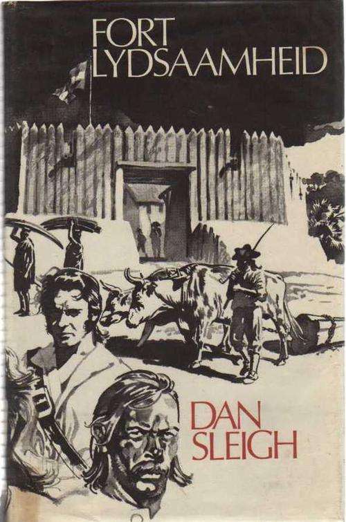 Fort Lydsaamheid - Dan Sleigh