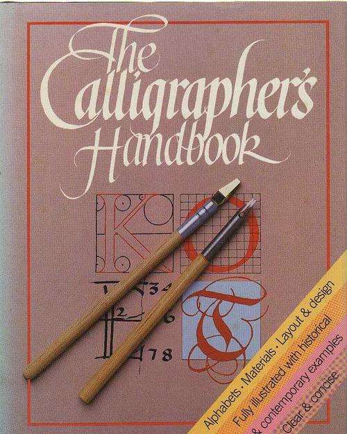 The Calligrapher's Handbook (1st published1985)