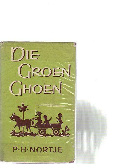 Die Groen Ghoen - P H Nortje (1960)