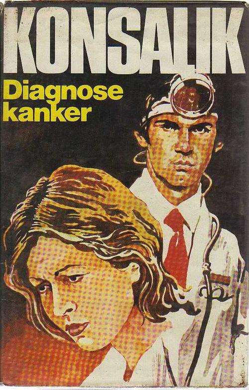 Diagnose Kanker - KONSALIK (1975)