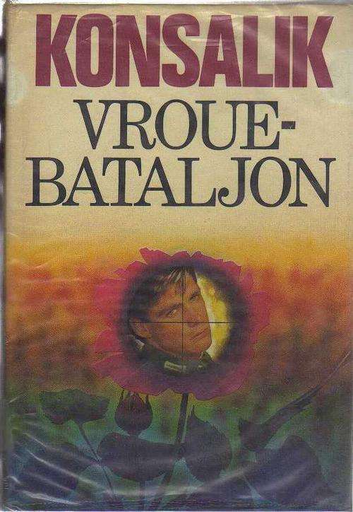 Vroue-Bataljon - KONSALIK (1982)
