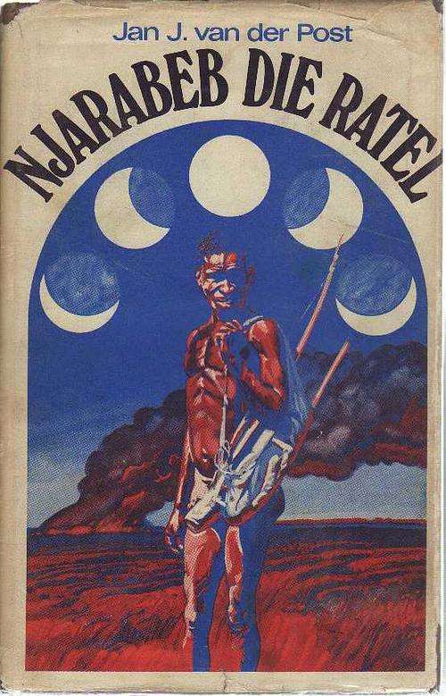 Njarabeb die Ratel - Jan J van der Post (1ste druk 1970)