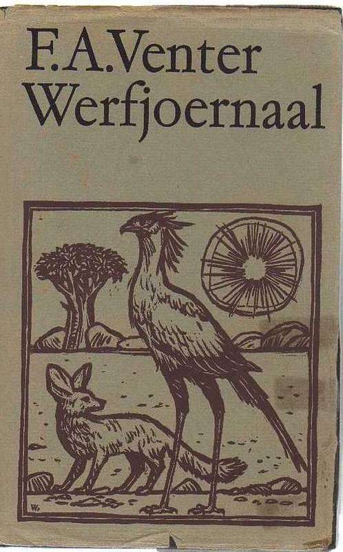 Werfjoernaal - F A Venter (2de druk 1966)