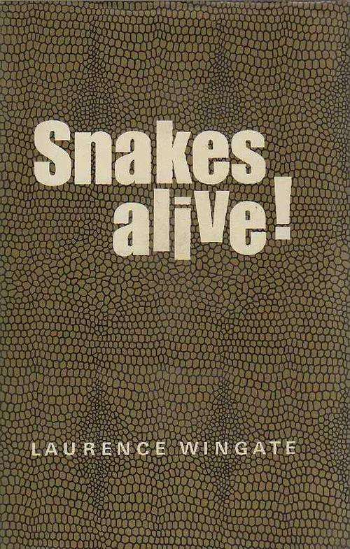 Snakes Alive! - Laurence Wingate (1967)