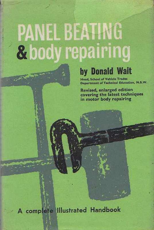 Panel Beating and Body Repairing - Donald Wait (1965)