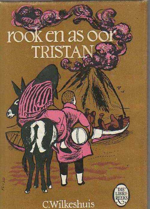 ROOK EN AS OOR TRISTAN; LIBRI REEKS - C WILKESHUIS (1965)