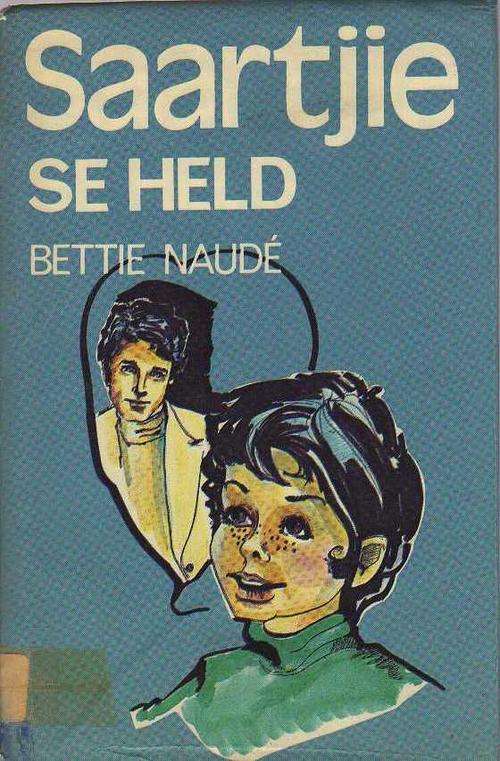 SAARTJIE SE HELD - BETTIE NAUDE (1979)