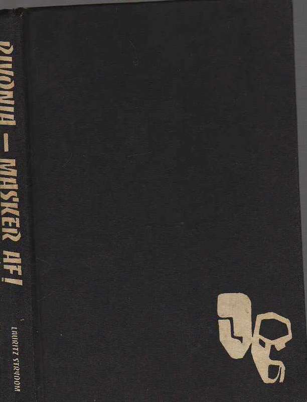 RIVONIA - MASKER AF! - LAURITZ STRYDOM (3DE DRUK 1964)