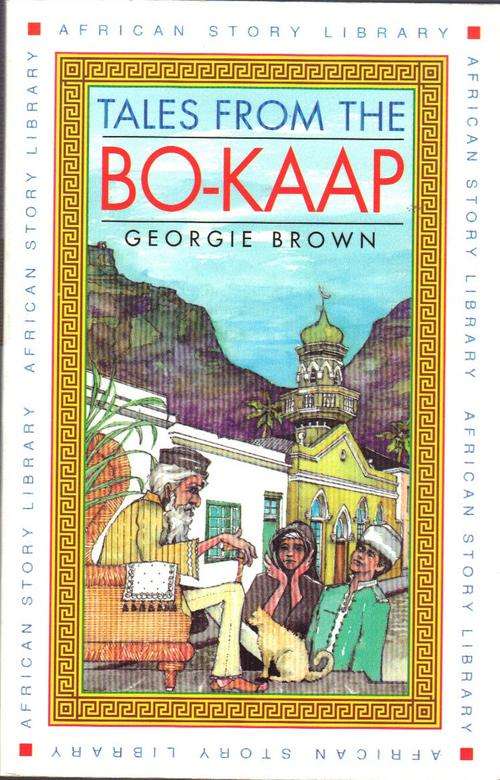 Tales from the Bo-Kaap by Georgie Brown