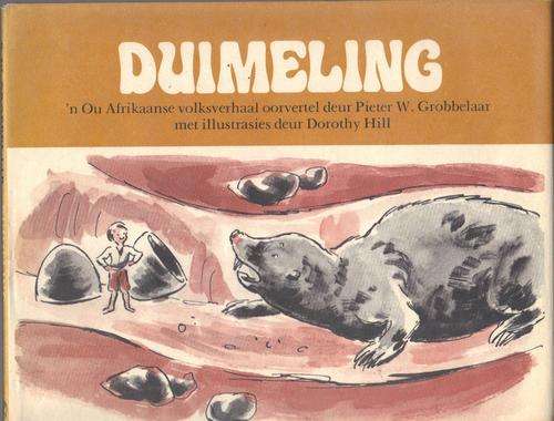 Duimeling. 'n Ou Volksverhaal - Pieter W Grobbelaar