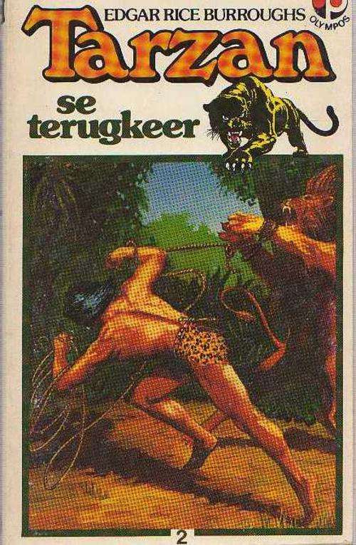 TARZAN SE TERUGKEER  - EDGAR RICE BURROUGHS NR 2 (1STE DRUK 1983)