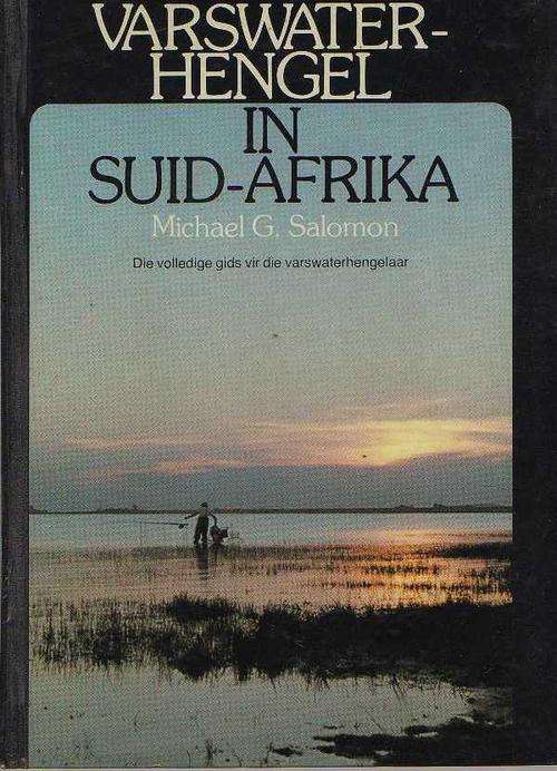 VARSWATER-HENGEL IN SUID-AFRIKA - MICHAEL G SALOMON  (1STE UITGAWE 1980)