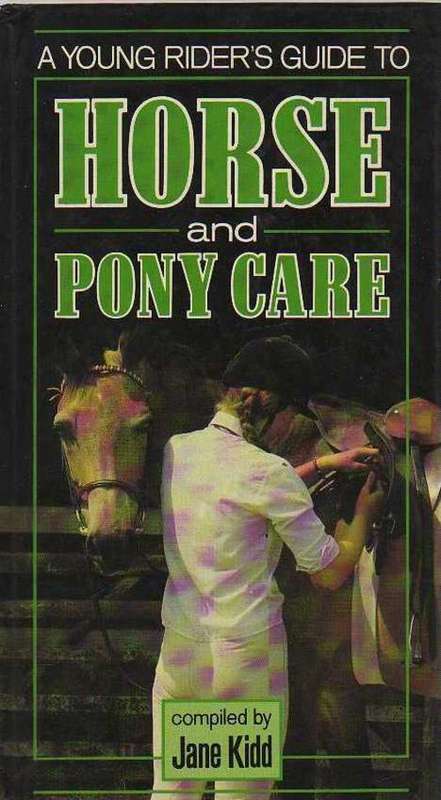 HORSE AND PONY CARE - JANE KIDD (1988)