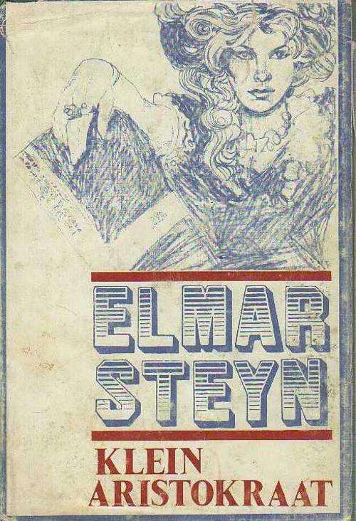 ELMAR STEYN -KLEIN ARISTOKRAAT  (1969)