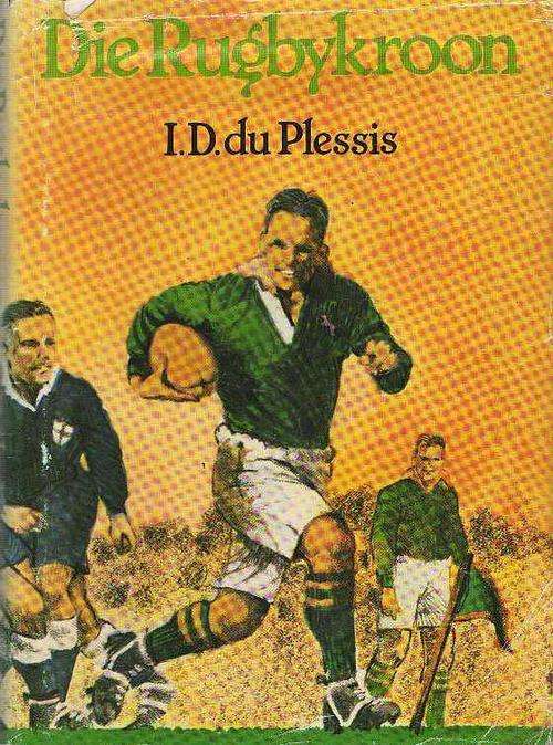 DIE RUGBYKROON - ID DU PLESSIS (1980)