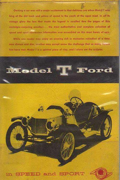 MODEL T FORD, COMPILED PRINCIPALLY FROM THE COLLECTION OF HARRY PULFER 1956