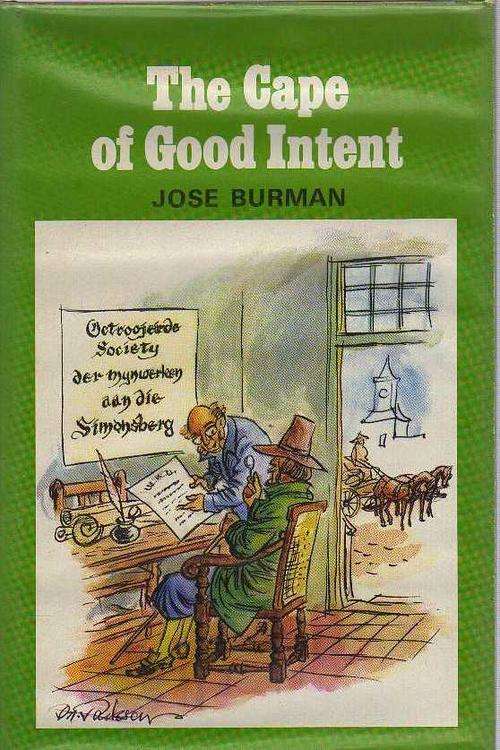 THE CAPE OF GOOD INTENT - JOSE BURMAN (1ST PUBLISHED 1969)