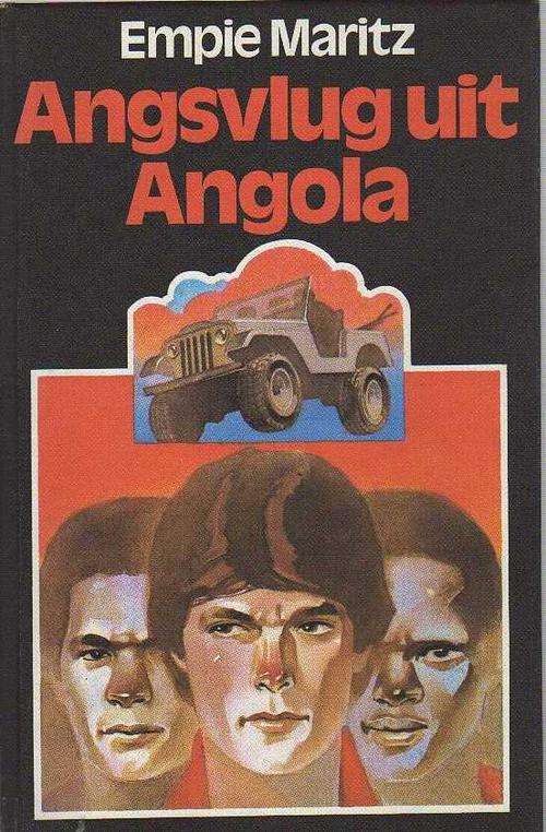 EMPIE MARITZ - ANGSVLUG UIT ANGOLA (1981)