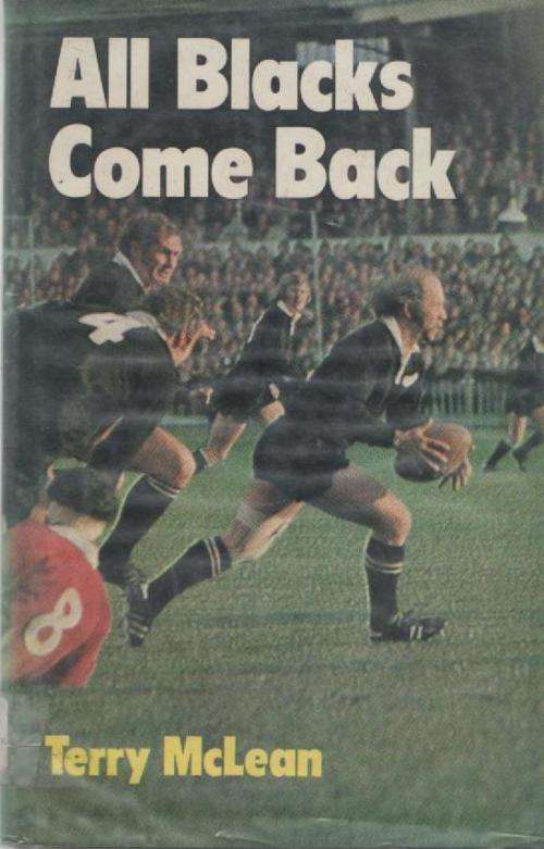 ALL BLACKS COME BACK - TERRY MCLEAN (1ST PUBLISHED 1975)