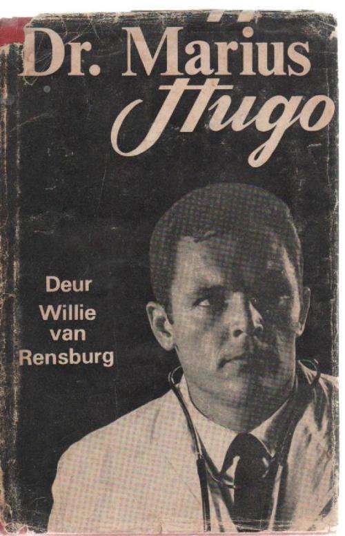 DR MARIUS HUGO - WILLIE VAN RENSBURG