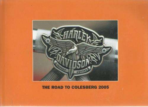 THE ROAD TO COLESBERG 2005 - HARLEY DAVIDSON CLUB