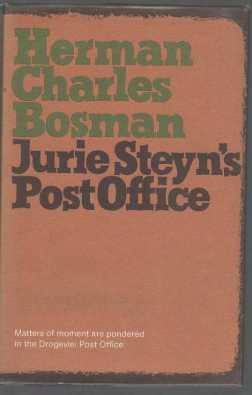 JURIE STEYN'S POST OFFICE - HERMAN CHARLES BOSMAN (4 TH EDITION 1980)