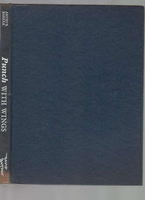 PUNCH WITH WINGS, A CARTOON HISTORY OF THE ROYAL AIR FORCE - DAVID LANGDON (OLD)