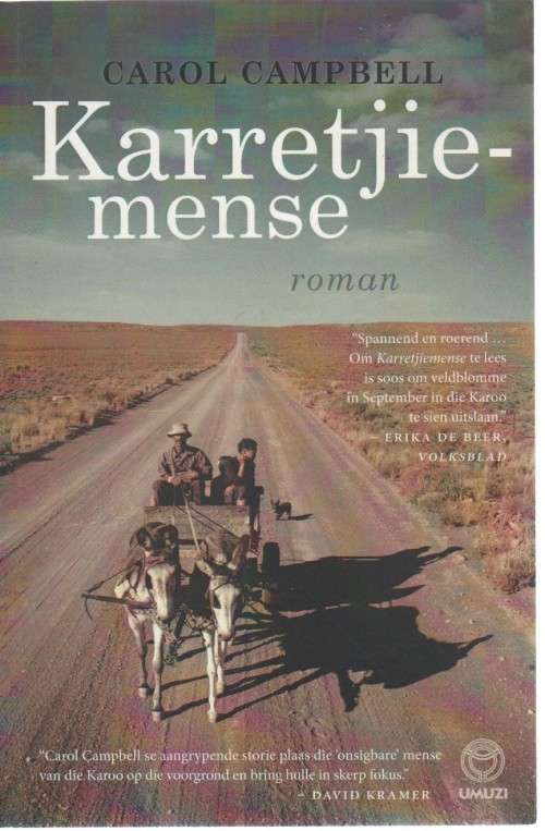 KARRETJIE-MENSE - CAROL CAMPBELL (3 DE DRUK 2013)