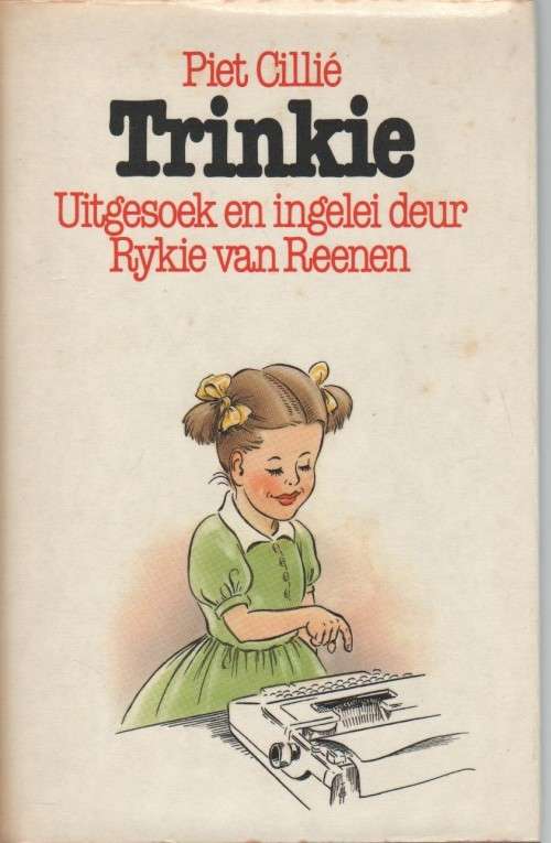 TRINKIE - PIET CILLIE (1 STE UITGAWE 1982)