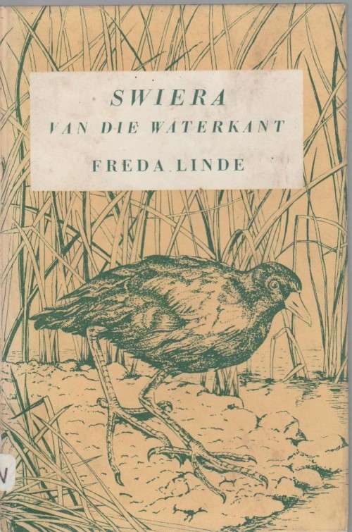 SWIERA VAN DIE WATERKANT - FREDA LINDE (ONGEDATEERD, MAAR OUD)