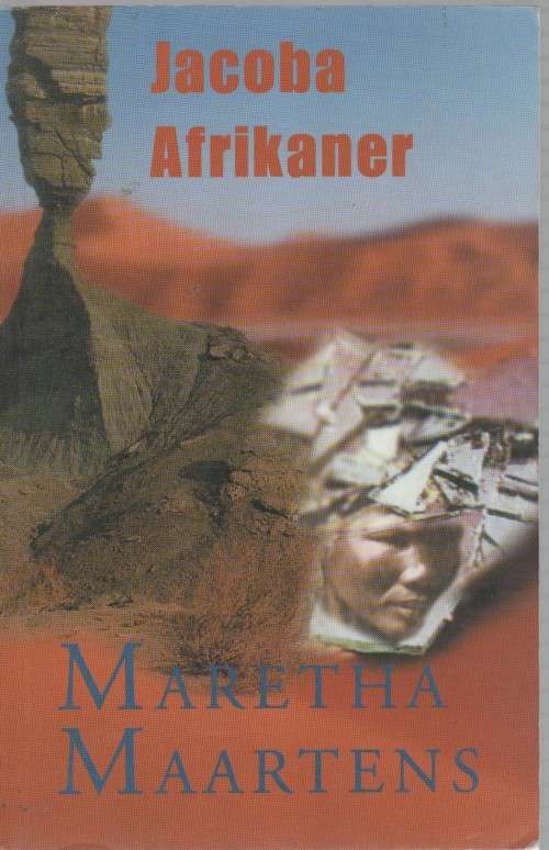 JACOBA AFRIKANER - MARETHA MAARTENS (1 STE UITGAWE 2001)