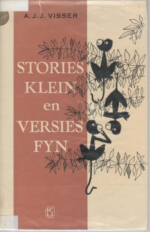 STORIES KLEIN EN VERSIES FYN - A J J VISSER (1966)