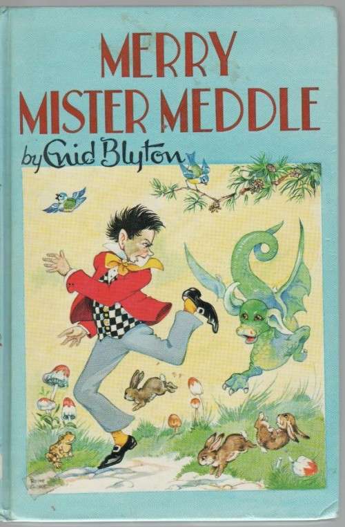 MERRY MISTER MEDDLE - ENID BLYTON (REPRINT 1984)
